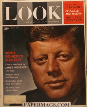 LOOK19610509.jpg 05-09-196 1 Inside Kennedys Election by James Michener - Image 1