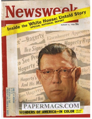 08/06/1956 James C Hagerty: The Man Who Speaks for Ike