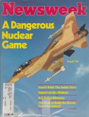06/22/1981 A Dangerous Nuclear Game Israeli F-16