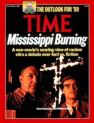 1/9/1989 Mississippi Burning Gene Hackman & William Dafoe