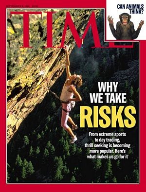 TIME990906.jpg 9/6/1999 Why We Take Risks - Image 1